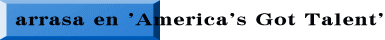 arrasa en 'America's Got Talent' 